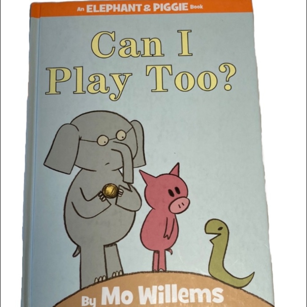 Can I Play Too? Hard Cover Book by Mo Willems